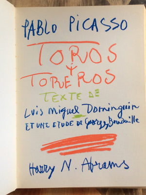 Pablo Picasso: Toros y Toreros Luis Miguel Dominguin and George Boudaille Published by Aux Editions Cercle D'Art, Paris, 1961