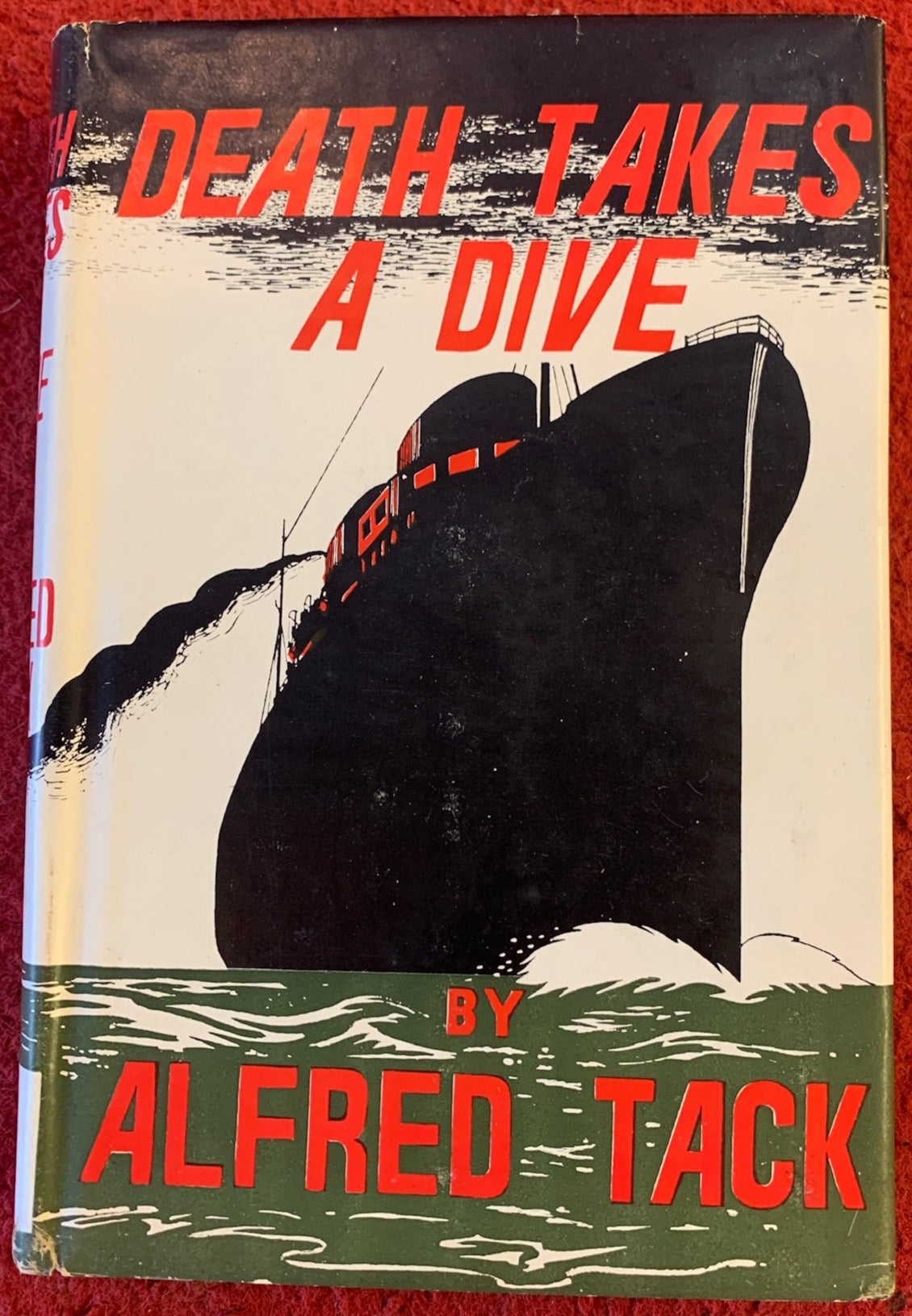 Death Takes A Dive, Alfred Tack, 1950, Roy Publishers, First Edition