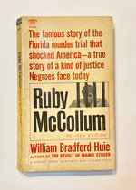 "Ruby McCollum" Revised Edition by William Bradford Huie