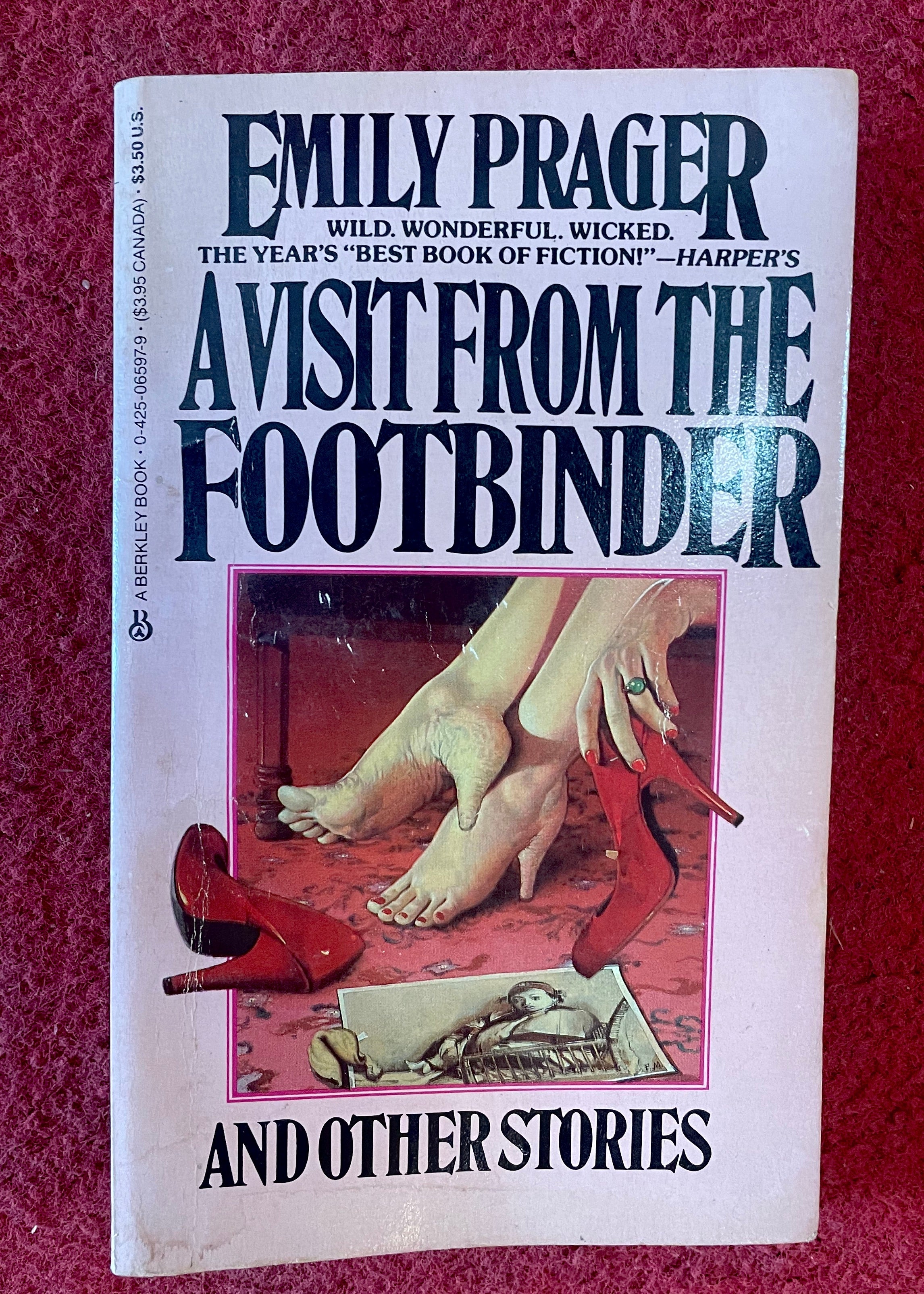 "A Visit From The Footbinder, and Other Stories" by Emily Prager*