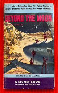 "Beyond the Moon" (Star Kings) by Edmond Hamilton