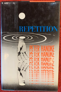 Repetition, Peter Handke, 1988, Farrar Straus Giroux, First Edition*