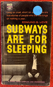 Subways Are For Sleeping, Edmund G. Love, 1962, Signet Books #D1580*
