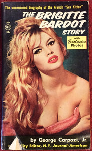 The Brigitte Bardot Story, George Carpozi, Jr., 1961, Belmont Books L504 *