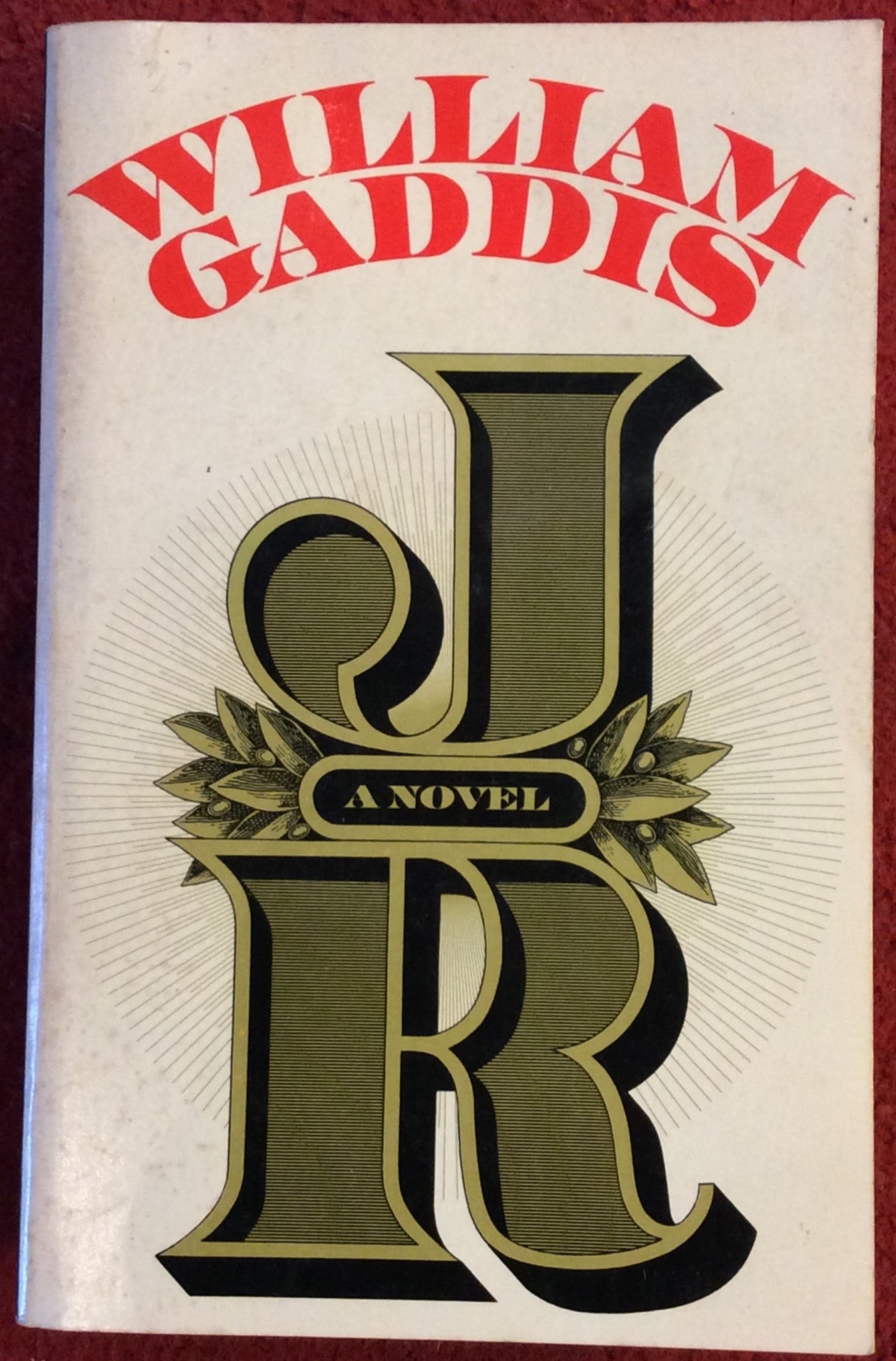 JR, William Gaddis, 1975, Knopf *