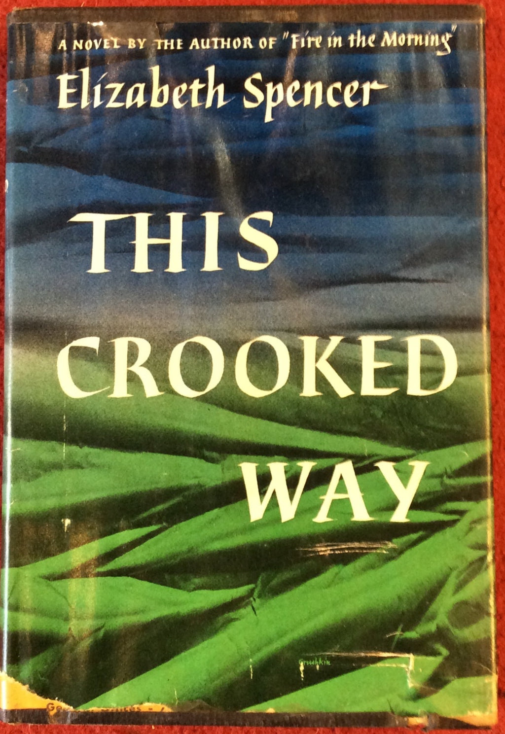 This Crooked Way, Elizabeth Spencer, Dodd, Mead & Co., 1952 *