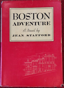Boston Adventure, Jean Stafford, Blakiston, 1944 *