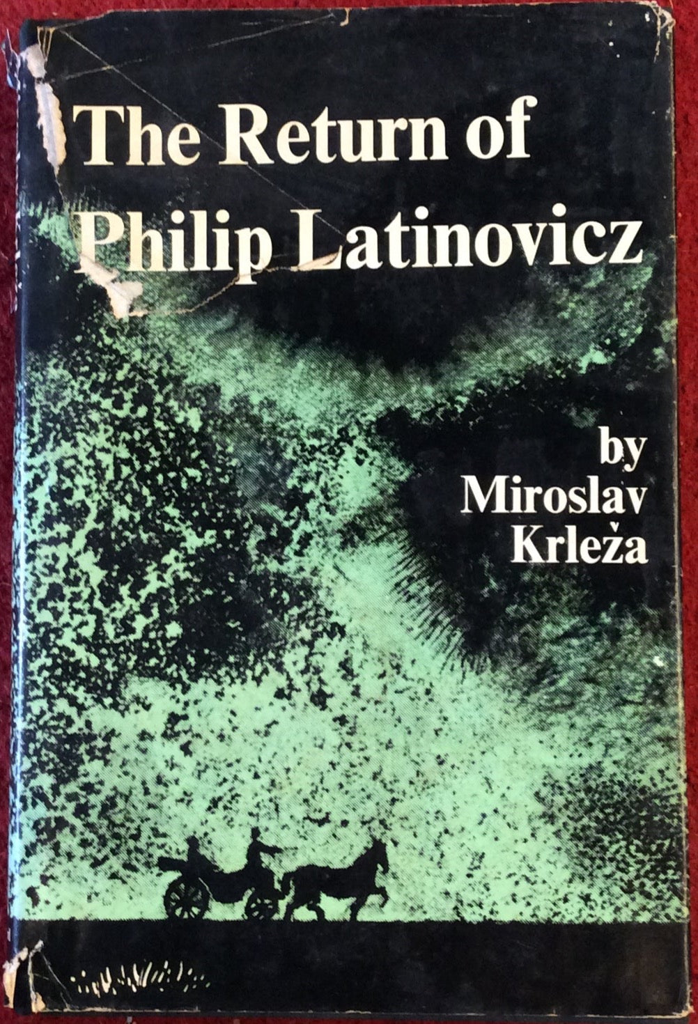 The Return of Philip Latinovicz, Miroslav Krleža, Vangaurd, 1969*
