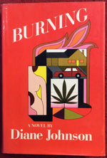 Burning, Diane Johnson, Harcourt, Brace & Co., 1971 *