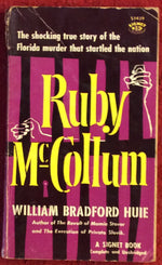 Ruby McCollum, William Bradford Huie, Signet S1439, 1957*