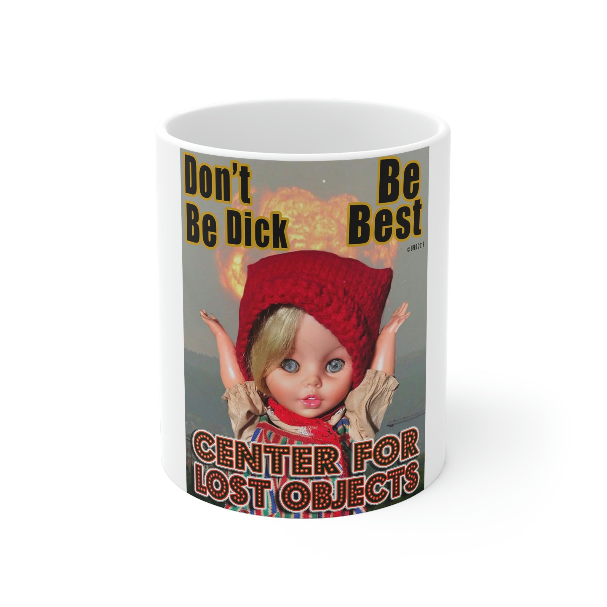 CFLO "Don't Be Dick  Be Best" Mug